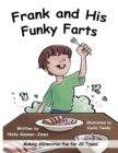Image for Frank And His Funky Farts : Making Alliteration Fun For All Types