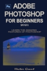 Image for Adobe Photoshop for Beginners 2021