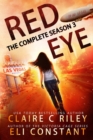 Image for Red Eye : Complete Season Three: An Armageddon Zombie Survival Thriller