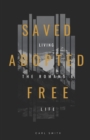 Image for Saved, Adopted, Free