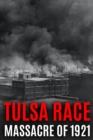 Image for Tulsa Race Massacre of 1921