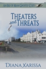 Image for Theaters and Threats