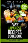 Image for Easy Japanese Recipes Cookbook : 2 books in 1: Learn How To Cook Bento Sushi And Ramen At Home