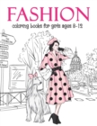 Image for Fashion Coloring Books For Girls Ages 8-12