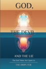 Image for God, the Devil, and the Lie