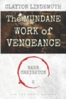 Image for The Mundane Work of Vengeance