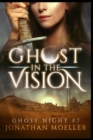 Image for Ghost in the Vision