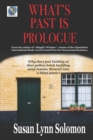 Image for What&#39;s Past Is Prologue