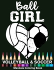 Image for Ball Girl Soccer And Volleyball Mandala Coloring Book