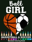Image for Ball Girl Soccer And Basketball Mandala Coloring Book