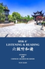 Image for Hsk 6+ Listening &amp; Reading &amp;#20845;&amp;#32423;&amp;#21548;&amp;#21644;&amp;#35835; : Chinese Graded Reader