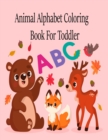 Image for Animal Alphabet Coloring Book For Toddler
