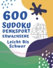 Image for 600 Sudoku Denksport Erwachsene Leicht Bis Schwer