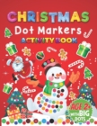 Image for Dot Markers Activity Book Christmas