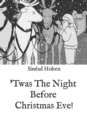 Image for &#39;Twas The Night Before Christmas Eve!
