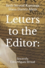 Image for Letters to the Editor : Sincerely, Edna M. Stroud