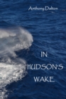 Image for In Hudson&#39;s Wake