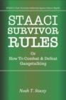 Image for STAACI Survivor Rules Or How To Combat &amp; Defeat Gangstalking