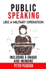 Image for Public Speaking : Like a Military Operation
