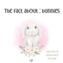 Image for The fact about bunnies