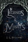 Image for Legends &amp; Misfits