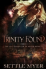 Image for Trinity Found