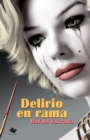 Image for Delirio en rama : Vol. III de la trilogia del inspector Proaza
