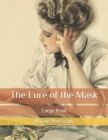 Image for The Lure of the Mask : Large Print