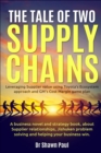 Image for The Tale of Two Supply Chains : Toyota and General Motors: Leveraging Supplier value using Toyota&#39;s Ecosystem approach and GM&#39;s Cost Margin gameplan