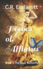 Image for Heroes of Afflatus : Book 2 The Blue Butterfly