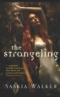 Image for The Strangeling : a tale of fae magic, love and destiny