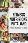 Image for Fitness Nutrizione In italiano/ Fitness Nutrition In Italian