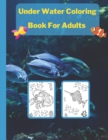 Image for Under Water Coloring Book For Adults