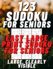 Image for Easy Large Print Sudoku for Seniors : 123 Easy Sudoku Puzzles