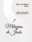 Image for 7 Milagros de Jesus : 1 Mes de Lectura Biblica (ENERO)