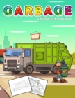 Image for Garbage Truck Coloring Book for Kids : Jumbo Coloring Book for Kids Who Love Trucks