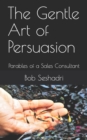 Image for The Gentle Art of Persuasion
