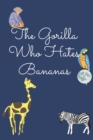 Image for The Gorilla Who Hates Bananas