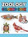 Image for Zoology Coloring Book : Learn The Zoology &amp; Enhance Your Practice. Animal Anatomy and Veterinary Anatomy Coloring Book. Dog Cat Horse Frog Bird Anatomy Coloring book. Vet tech coloring books. Handbook