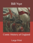 Image for Comic History of England