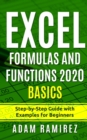 Image for Excel Formulas and Functions 2020 Basics : Step-by-Step Guide with Examples for Beginners