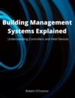 Image for Building Management Systems Explained