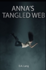 Image for Anna&#39;s Tangled Web