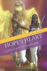 Image for Hope&#39;s Heart : A Dance of Light and Shadow Book I