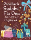 Image for Ratselbuch Sudoku Fur Oma Sehr Schwer Großdruck