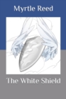 Image for The White Shield