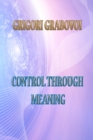 Image for Control Through Meaning