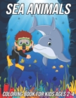 Image for Sea Animals Coloring Book for Kids Ages 2-4