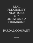 Image for Real Flexibility New York N-7 Octatonica Trombone