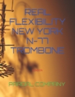 Image for Real Flexibility New York N-77 Trombone